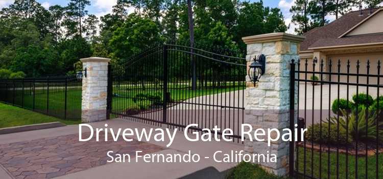 Driveway Gate Repair San Fernando - California