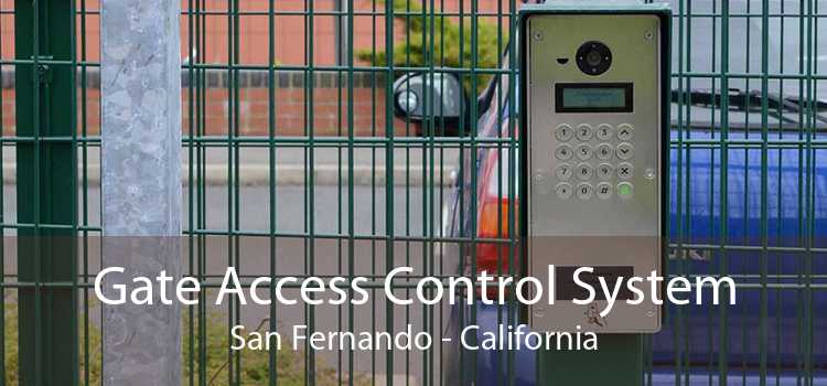 Gate Access Control System San Fernando - California